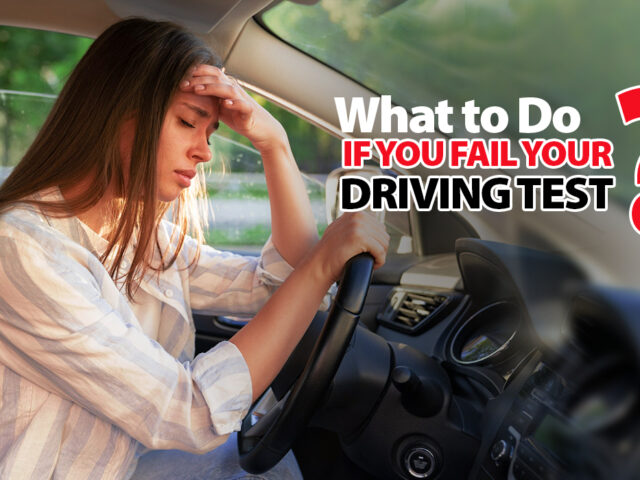 Failed Your Driving Test? Here is What to Do Next